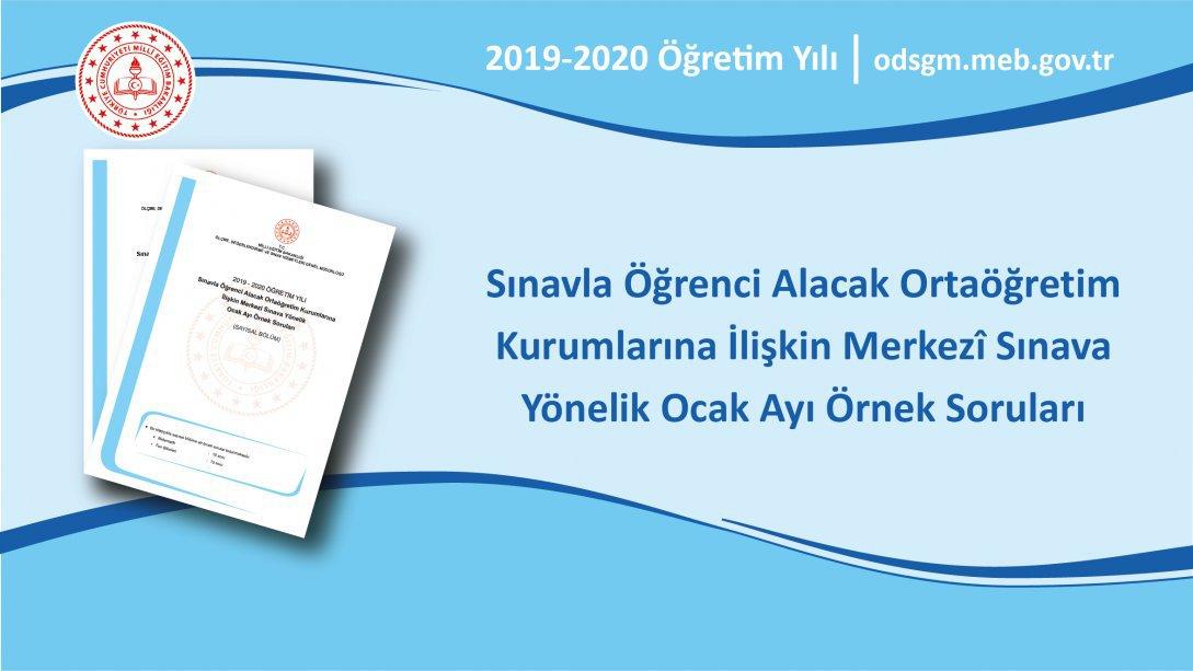 Sınavla Öğrenci Alacak Ortaöğretim Kurumlarına İlişkin Merkezî Sınava Yönelik Ocak Ayı Örnek Soruları Yayımlandı