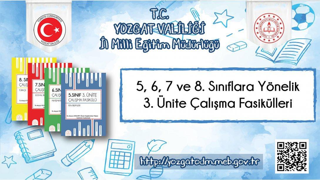 5, 6, 7 ve 8. Sınıf Düzeylerinde 3. Ünite Çalışma Fasikülleri Yayımlandı