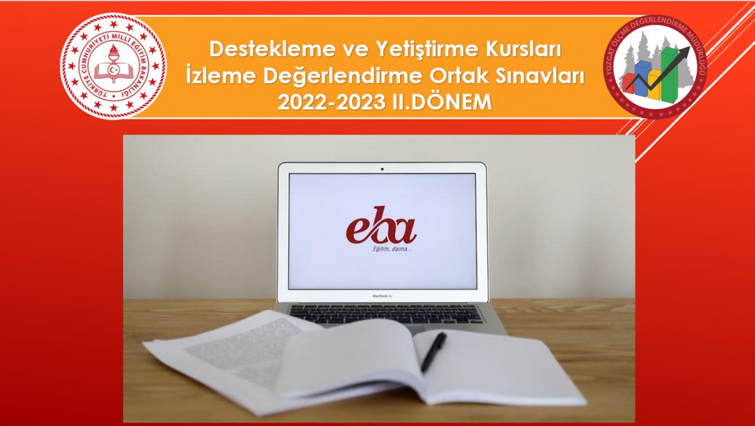 Destekleme ve Yetiştirme Kursları İzleme Değerlendirme Ortak Sınavı